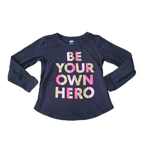 Old Navy Girls Sz XS 5 Black Long Sleeve Tee Shirt Be Your Own Hero